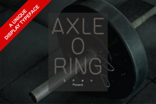 Axle O Ring: The Bold Display Font for Modern Branding