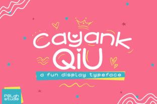 Cayang Qiu: A Playful Display Font for Bold Campaigns