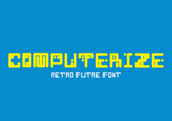 Computerize Font: A Retro-Futuristic Typeface for Modern Brands