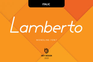 Lamberto Italic: A Bold Monoline Display Font for Makers