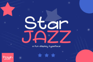Star Jazz: A Bold Display Font for Makers